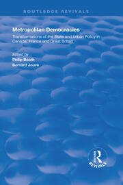 Metropolitan Democracies: Transformations of the State and Urban Policy in Canada, France and Great Britain book cover