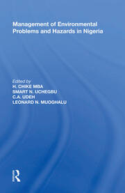 Management of Environmental Problems and Hazards in Nigeria book cover