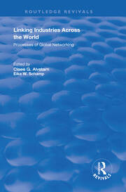 Linking Industries Across the World: Processes of Global Networking book cover