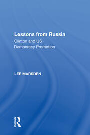 Lessons from Russia: Clinton and US Democracy Promotion book cover