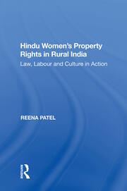 Hindu Women's Property Rights in Rural India: Law, Labour and Culture in Action book cover