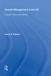 Growth Management in the US: Between Theory and Practice book cover