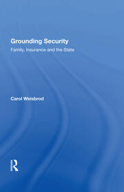 Grounding Security: Family, Insurance and the State book cover