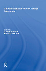 Globalisation and Korean Foreign Investment book cover