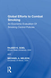 Global Efforts to Combat Smoking: An Economic Evaluation of Smoking Control Policies book cover