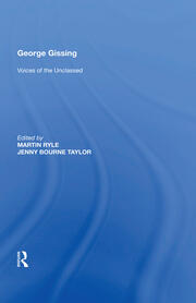 George Gissing: Voices of the Unclassed book cover