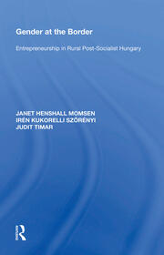 Gender at the Border: Entrepreneurship in Rural Post-Socialist Hungary book cover