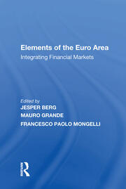 Elements of the Euro Area: Integrating Financial Markets book cover