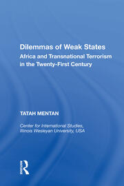 Dilemmas of Weak States: Africa and Transnational Terrorism in the Twenty-First Century book cover