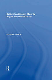 Cultural Autonomy, Minority Rights and Globalization book cover