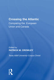 Crossing the Atlantic: Comparing the European Union and Canada book cover
