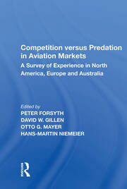 Competition versus Predation in Aviation Markets: A Survey of Experience in North America, Europe and Australia book cover