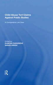 Child Abuse Tort Claims Against Public Bodies: A Comparative Law View book cover