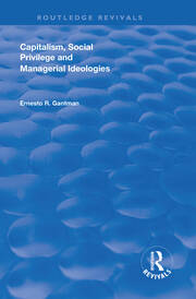 Capitalism, Social Privilege and Managerial Ideologies book cover