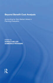 Beyond Benefit Cost Analysis: Accounting for Non-Market Values in Planning Evaluation book cover
