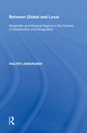 Between Global and Local: Marginality and Marginal Regions in the Context of Globalization and Deregulation book cover