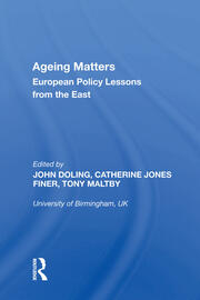 Ageing Matters: European Policy Lessons from the East book cover