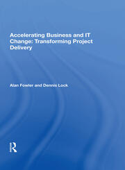 Accelerating Business and IT Change: Transforming Project Delivery book cover