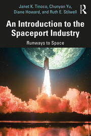 An Introduction to the Spaceport Industry: Runways to Space book cover