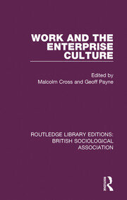 Work and the Enterprise Culture book cover