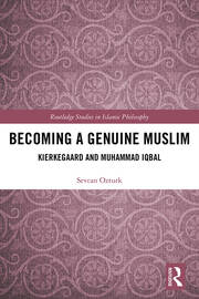 Becoming a Genuine Muslim: Kierkegaard and Muhammad Iqbal book cover
