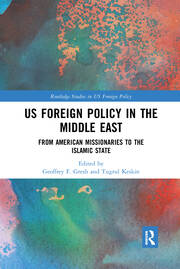 US Foreign Policy in the Middle East: From American Missionaries to the Islamic State book cover