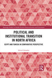 Political and Institutional Transition in North Africa: Egypt and Tunisia in Comparative Perspective book cover