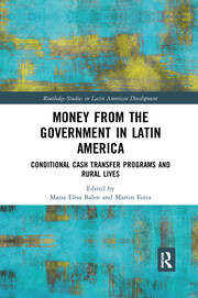 Money from the Government in Latin America: Conditional Cash Transfer Programs and Rural Lives book cover