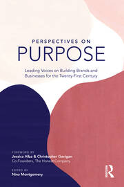 Perspectives on Purpose: Leading Voices on Building Brands and Businesses for the Twenty-First Century book cover