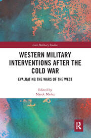 Western Military Interventions After The Cold War: Evaluating the Wars of the West book cover