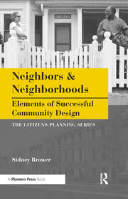 Neighbors and Neighborhoods: Elements of Successful Community Design book cover