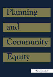 Planning and Community Equity: A Component of APA's Agenda for America's Communities book cover