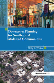 Downtown Planning for Smaller and Midsized Communities book cover