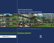 Envisioning Better Communities: Seeing More Options, Making Wiser Choices book cover