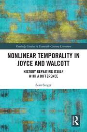 Nonlinear Temporality in Joyce and Walcott: History Repeating Itself with a Difference book cover