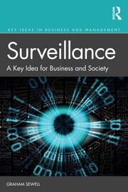 Surveillance: A Key Idea for Business and Society book cover