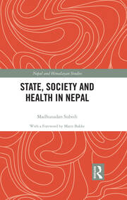State, Society and Health in Nepal book cover