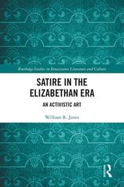 Satire in the Elizabethan Era: An Activistic Art book cover
