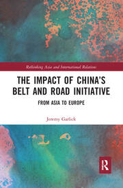 The Impact of China’s Belt and Road Initiative: From Asia to Europe book cover