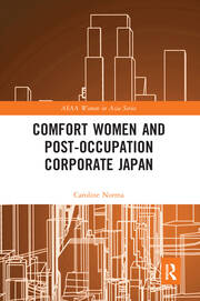 Comfort Women and Post-Occupation Corporate Japan book cover
