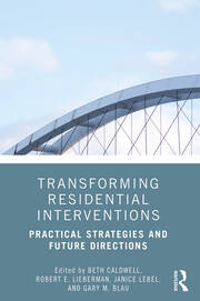 Transforming Residential Interventions: Practical Strategies and Future Directions book cover