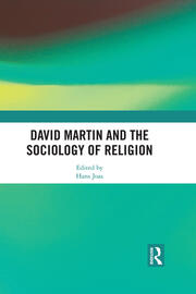 David Martin and the Sociology of Religion book cover