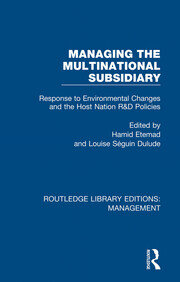 Managing the Multinational Subsidiary: Response to Environmental Changes and the Host Nation R&D Policies book cover