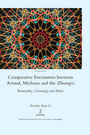 Comparative Encounters Between Artaud, Michaux and the Zhuangzi: Rationality, Cosmology and Ethics book cover