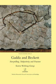 Gadda and Beckett: Storytelling, Subjectivity and Fracture book cover
