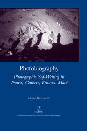 Photobiography: Photographic Self-writing in Proust, Guibert, Ernaux, Mace book cover