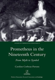 Prometheus in the Nineteenth Century: From Myth to Symbol book cover