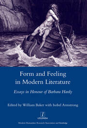 Form and Feeling in Modern Literature: Essays in Honour of Barbara Hardy book cover