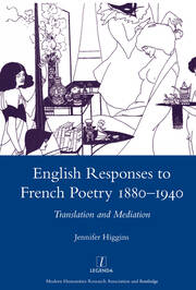 English Responses to French Poetry 1880-1940: Translation and Mediation book cover