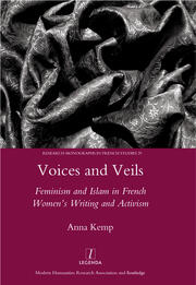 Voices and Veils: Feminism and Islam in French Women's Writing and Activism book cover